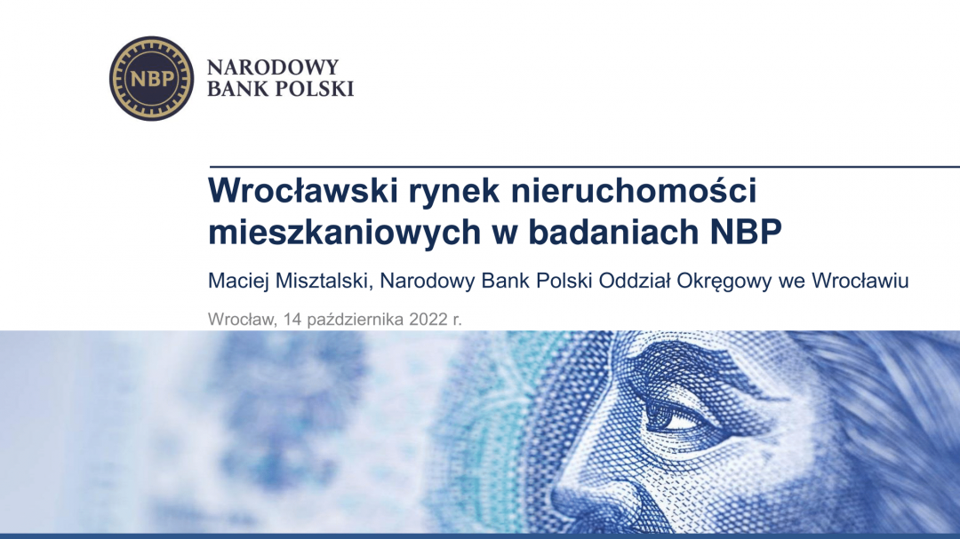 Wrocławski rynek nieruchomości mieszkaniowych w świetle badań prowadzonych przez Narodowy Bank Polski